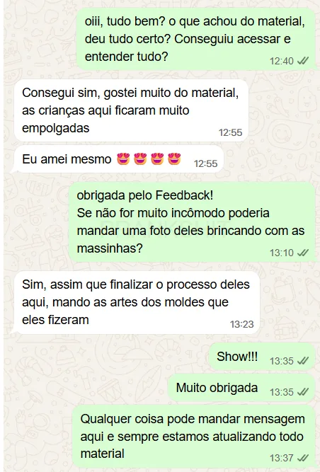 Conversa com cliente: “Consegui sim, gostei muito do material, as crianças aqui ficaram muito empolgadas. Eu amei mesmo.”